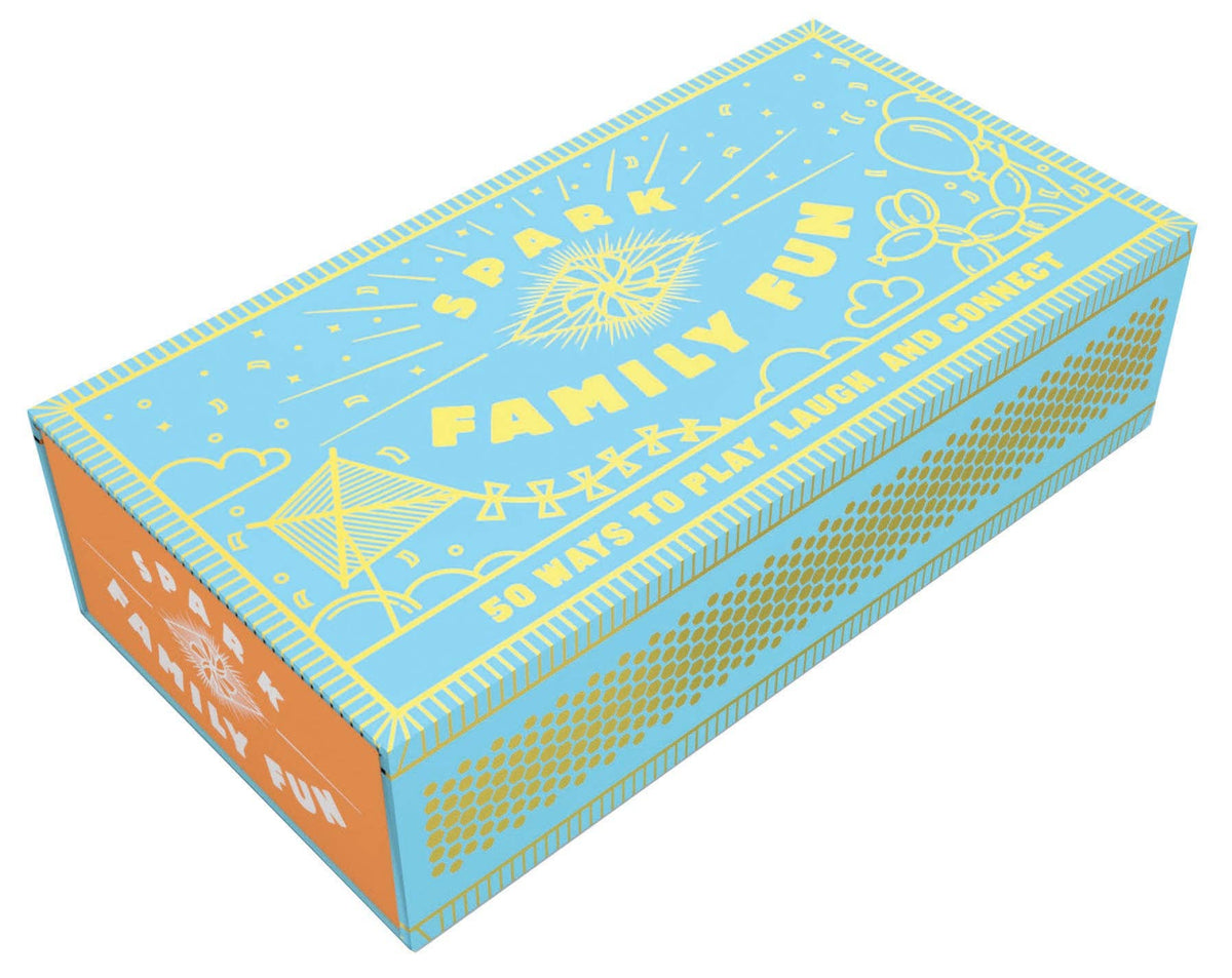 Spark Family Fun - 50 Ways to Play, Laugh, and Connect