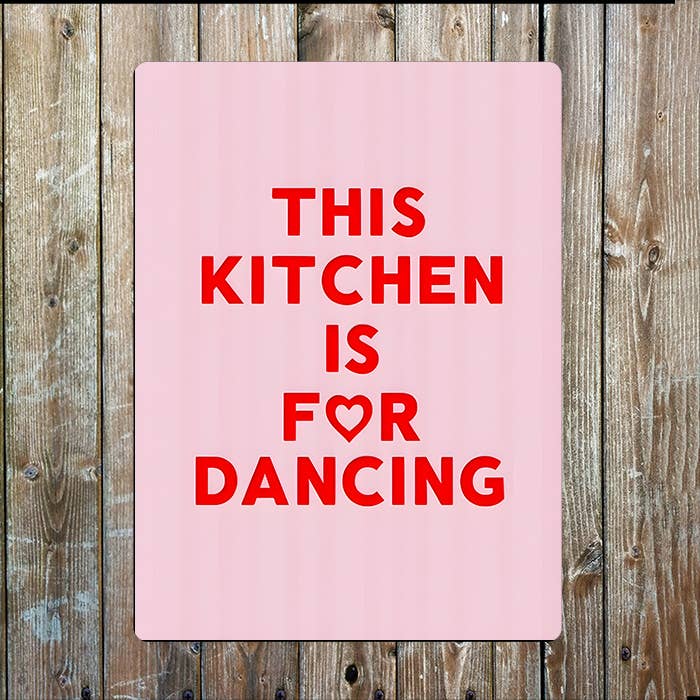This Kitchen Is For Dancing | Pink Quote | Metal Sign Plaque: 11x16inch