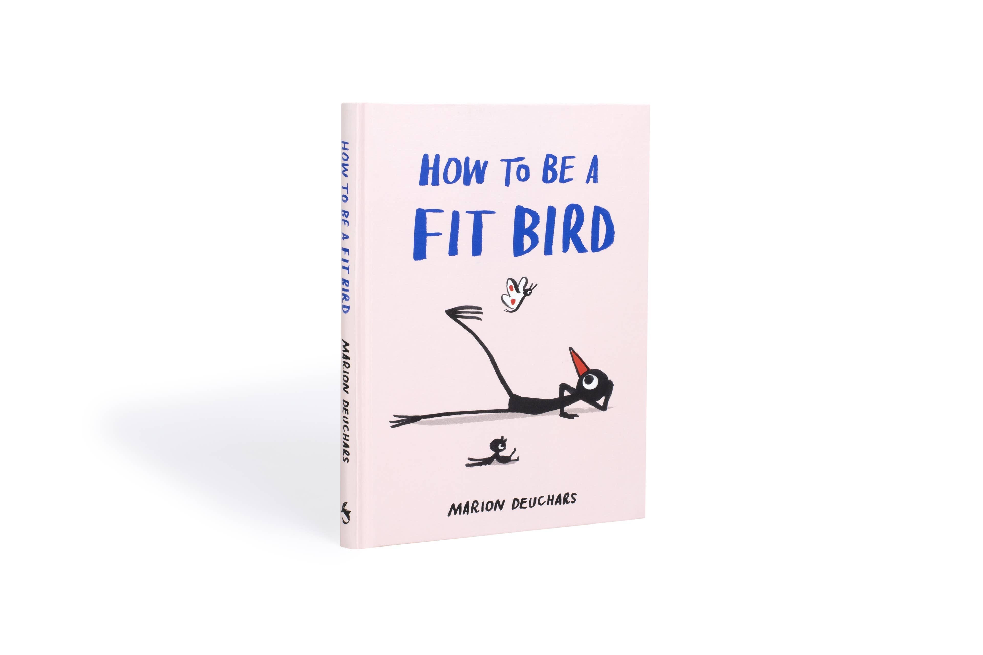 How to Be a Fit Bird