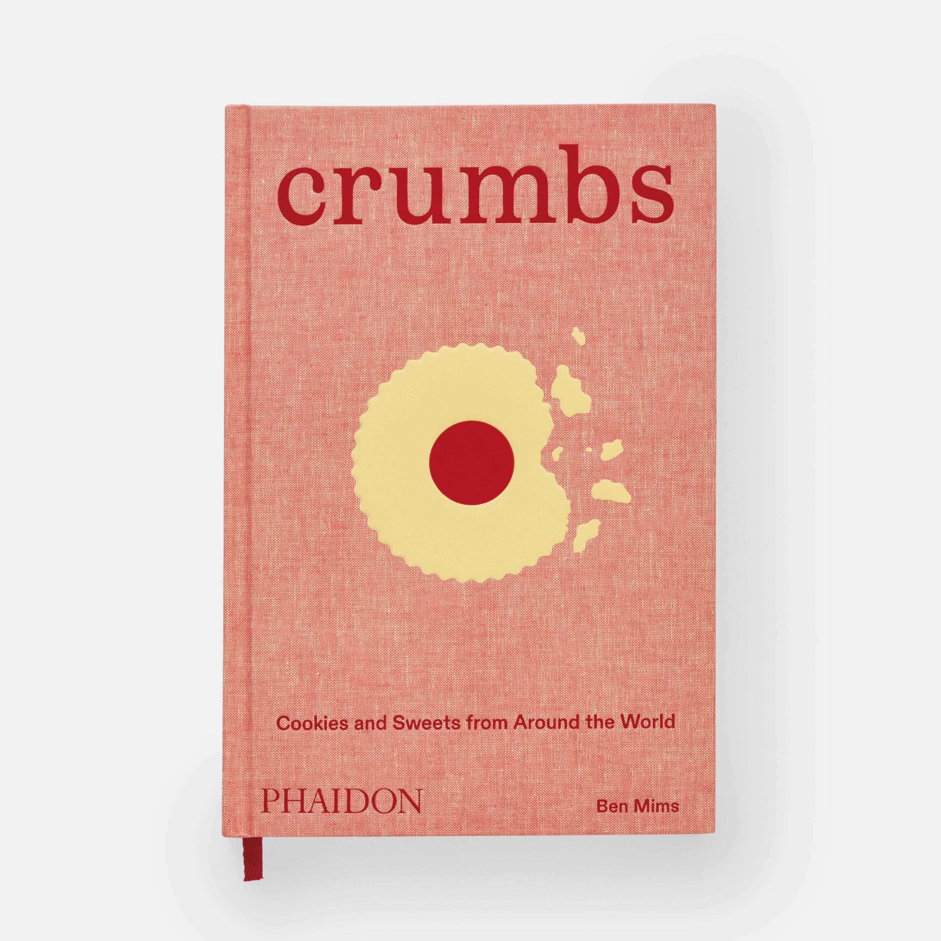 Crumbs: Cookies and Sweets from Around the World