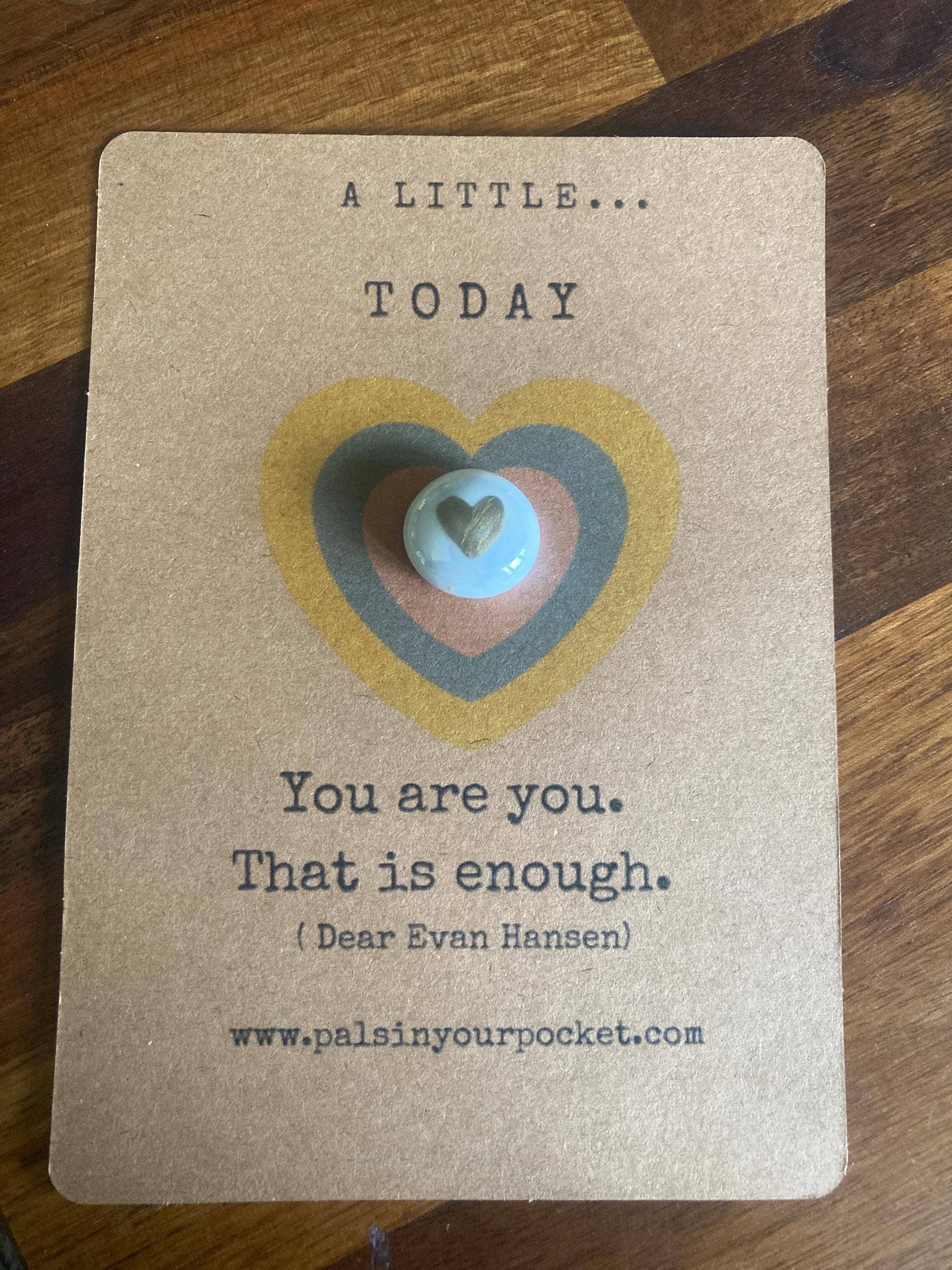 Dear Evan Hansen Inspired Affirmation Stone