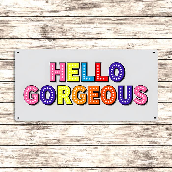 Hello Gorgeous Metal Sign – Colorful Fun Wall Art Decor: 12x6inch