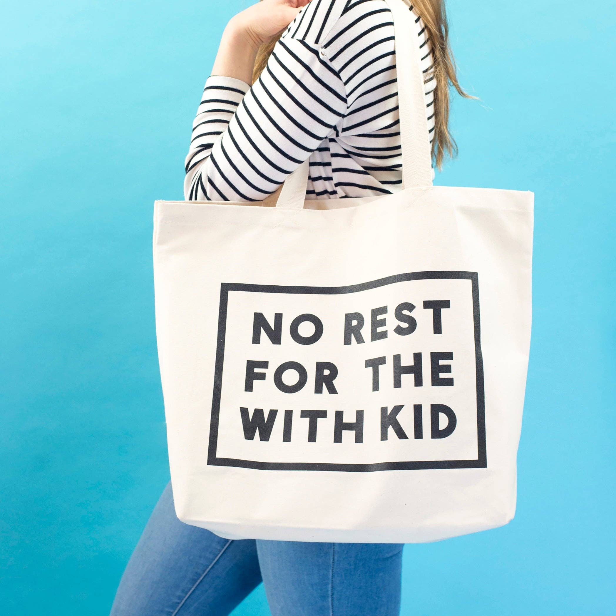 No Rest for the With Kid - Big Canvas Tote Bag