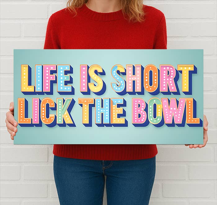 Life Is Short Lick the Bowl Sign Metal Sign Fun Kitchen Art: 16x8inch