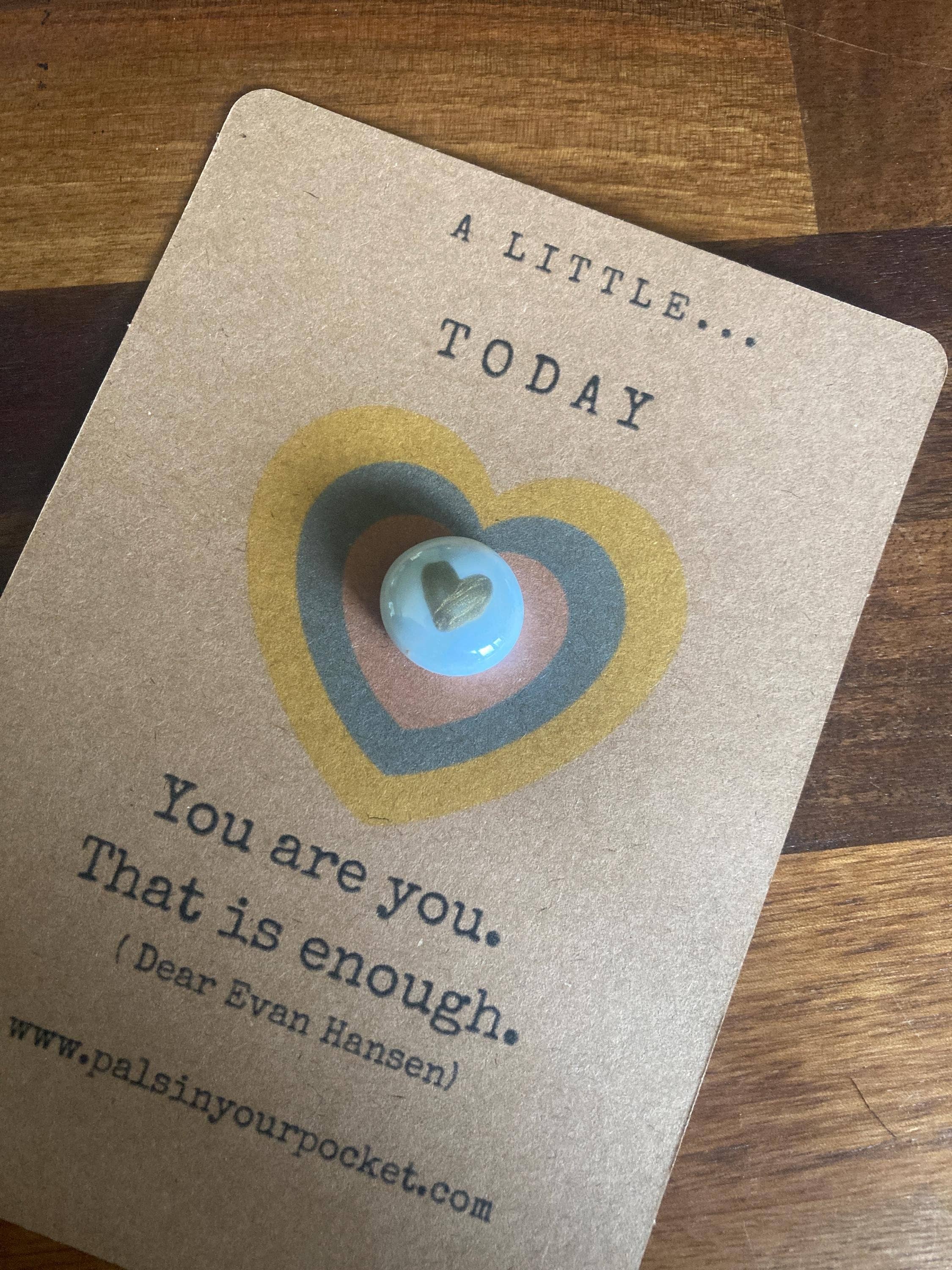 Dear Evan Hansen Inspired Affirmation Stone